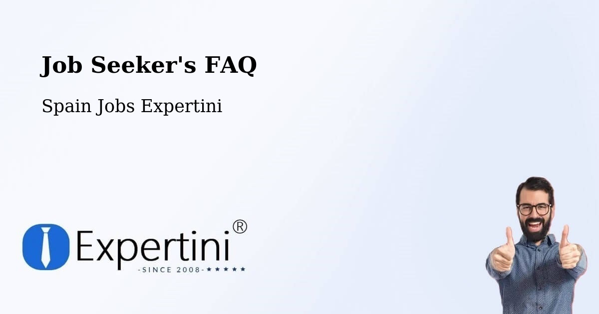 Job Seeker FAQ – Cadaqués - Spain Jobs Expertini
