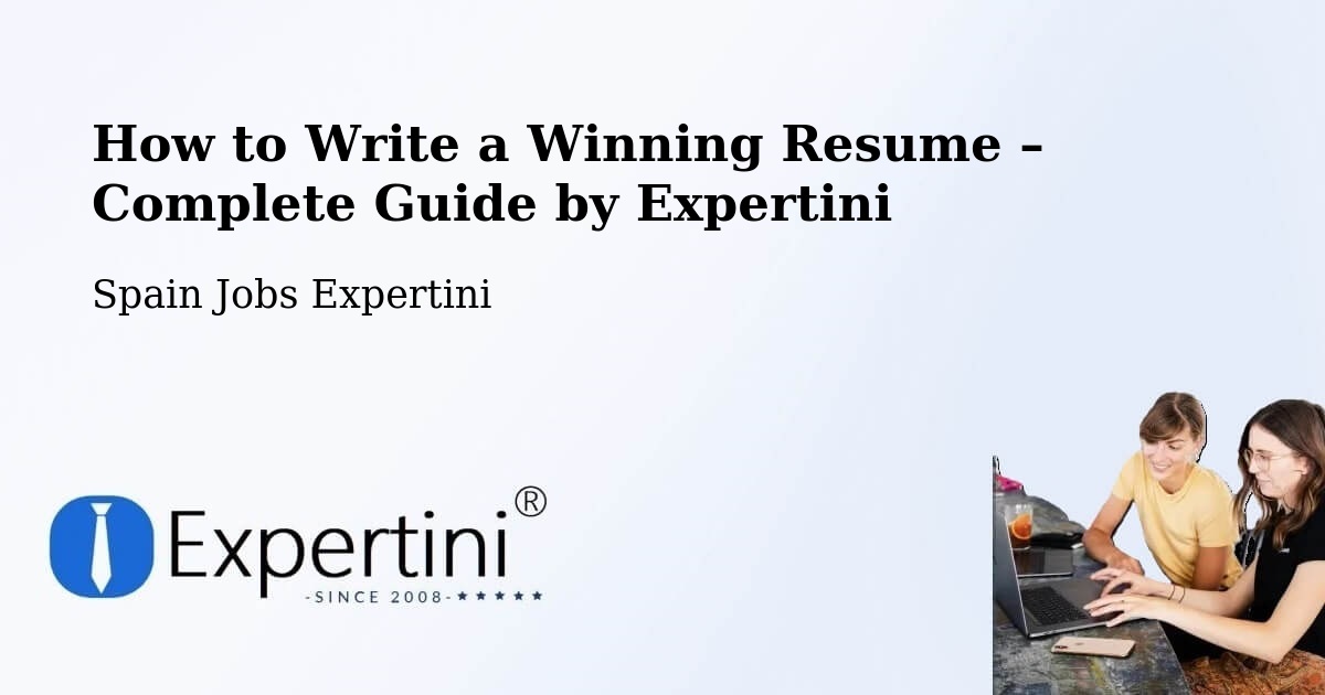 Resume Writing Guide for Job Seekers – Cadaqués - Cadaqués, Spain Jobs Expertini
